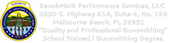 BenchMark Performance Services, LLC<br />Quality and Professional Gunsmithing